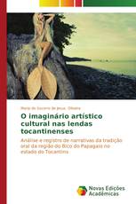O imaginário artístico cultural nas lendas tocantinenses