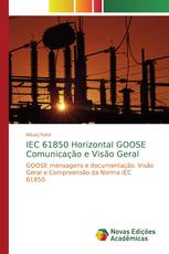 IEC 61850 Horizontal GOOSE Comunicação e Visão Geral