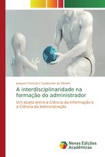 A interdisciplinaridade na formação do administrador