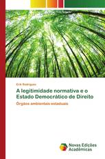 A legitimidade normativa e o Estado Democrático de Direito