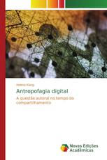 Antropofagia digital