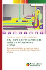 SIG - Para o gerenciamento de redes de infraestrutura urbana