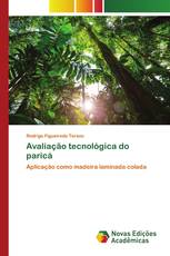 Avaliação tecnológica do paricá