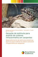 Geração de estímulo para análise do sistema infravermelho em serpentes