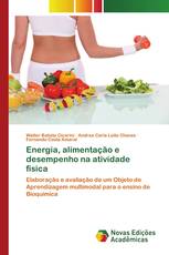 Energia, alimentação e desempenho na atividade física