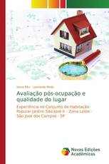 Avaliação pós-ocupação e qualidade do lugar