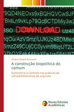 A construção biopolítica do comum