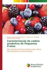 Caracterização da cadeia produtiva de Pequenas Frutas