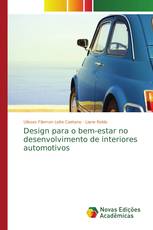 Design para o bem-estar no desenvolvimento de interiores automotivos