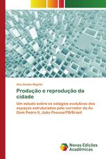 Produção e reprodução da cidade