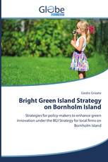 Bright Green Island Strategy on Bornholm Island