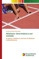 Atletismo: Uma história a ser contada