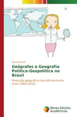 Geógrafos e Geografia Política-Geopolítica no Brasil