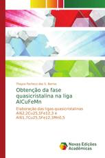 Obtenção da fase quasicristalina na liga AlCuFeMn