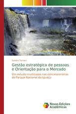 Gestão estratégica de pessoas e Orientação para o Mercado