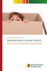 Descobrindo o mundo infantil: