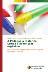 A Pedagogia Histórico Crítica e as funções orgânicas