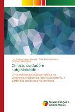 Clínica, cuidado e subjetividade