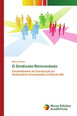 O Sindicato Reinventado