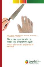 Riscos ocupacionais na indústria de panificação