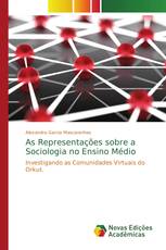 As Representações sobre a Sociologia no Ensino Médio
