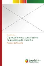 O procedimento sumaríssimo no processo do trabalho