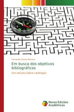 Em busca dos objetivos bibliográficos