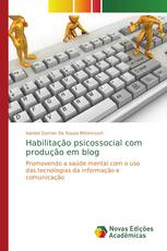 Habilitação psicossocial com produção em blog