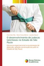 O desenvolvimento de judocas talentosos no Estado de São Paulo