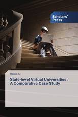 State-level Virtual Universities: A Comparative Case Study