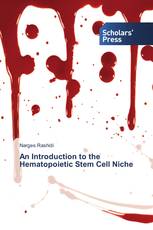 An Introduction to the Hematopoietic Stem Cell Niche