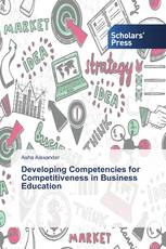 Developing Competencies for Competitiveness in Business Education