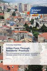 Urban Form Through Residents’ Practices