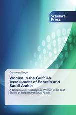 Women in the Gulf: An Assessment of Bahrain and Saudi Arabia