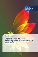 Organic solar devices: polythiophene-fullerene based solar cells
