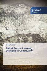 Talk & Praxis: Learning Dialogue in Community