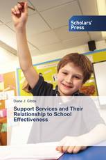 Support Services and Their Relationship to School Effectiveness