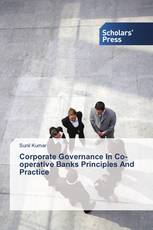 Corporate Governance In Co-operative Banks Principles And Practice