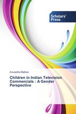 Children in Indian Television Commercials : A Gender Perspective
