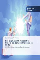 Six Sigma with respect to Hotels as Service Industry in Inida