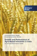 Growth and Performance of Agro-Based Industries in India