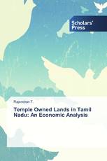 Temple Owned Lands in Tamil Nadu: An Economic Analysis