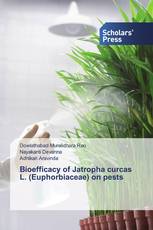 Bioefficacy of Jatropha curcas L. (Euphorbiaceae) on pests