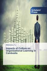 Impacts of Culture on Organizational Learning in Cambodia