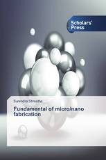 Fundamental of micro/nano fabrication