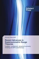 Recent Advances in Supersymmetric Gauge Theories