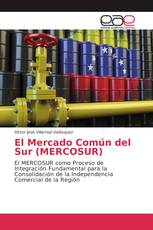 El Mercado Común del Sur (MERCOSUR)