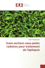 trans-sections sous-piales radiaires pour traitement de l'épilepsie