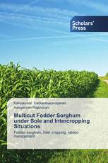 Multicut Fodder Sorghum under Sole and Intercropping Situations
