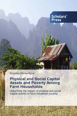 Physical and Social Capital Assets and Poverty Among Farm Households